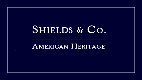 Shields & Co. American Heritage